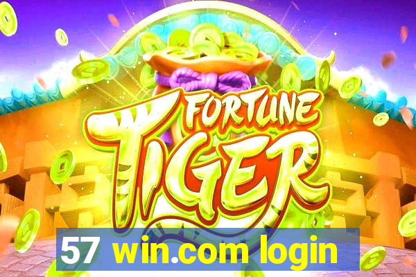 57 win.com login